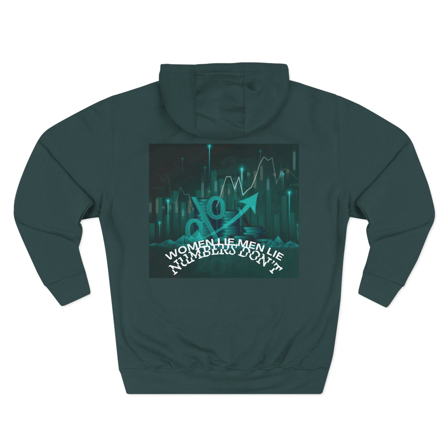 The Numbers Don’t Lie™ Hoodie