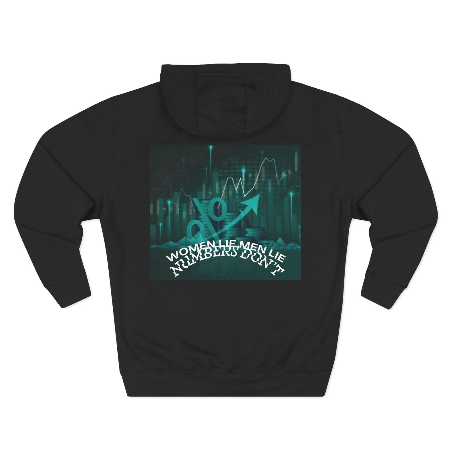 The Numbers Don’t Lie™ Hoodie