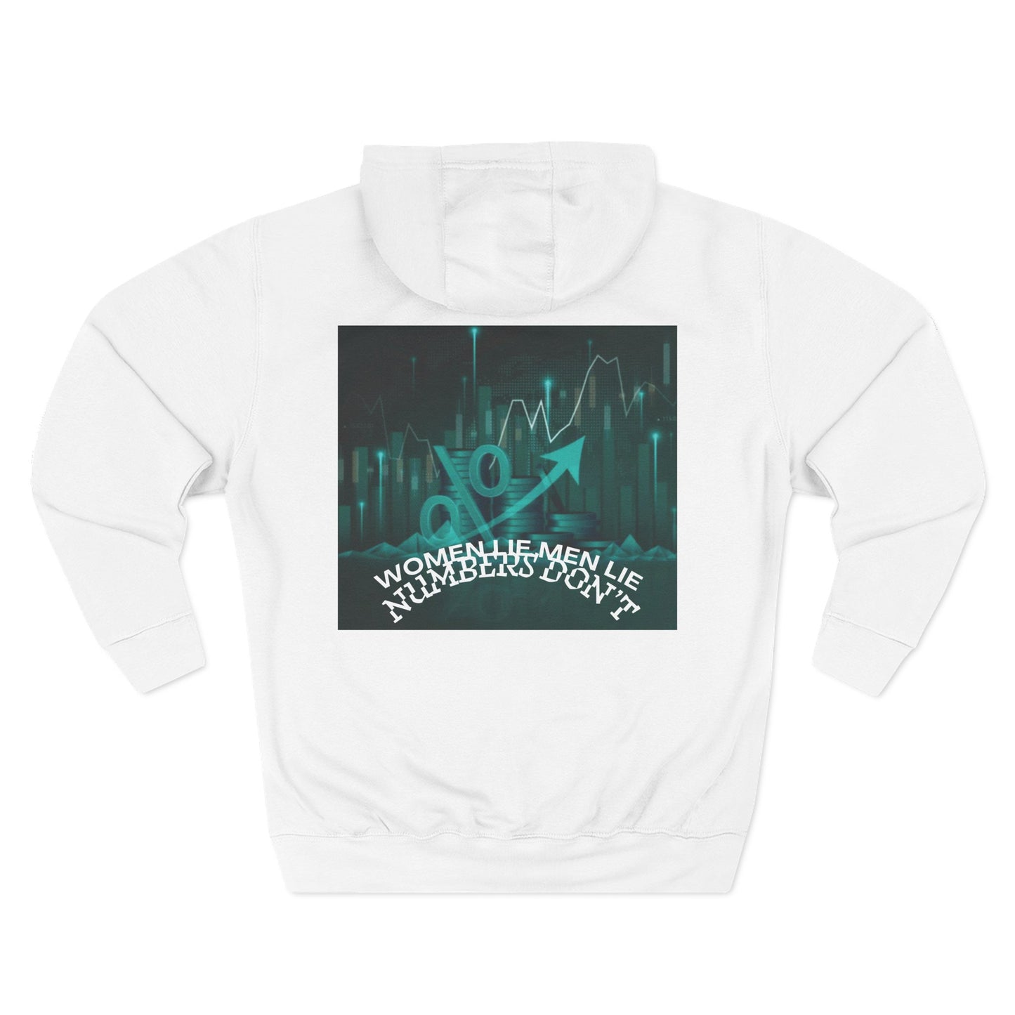 The Numbers Don’t Lie™ Hoodie